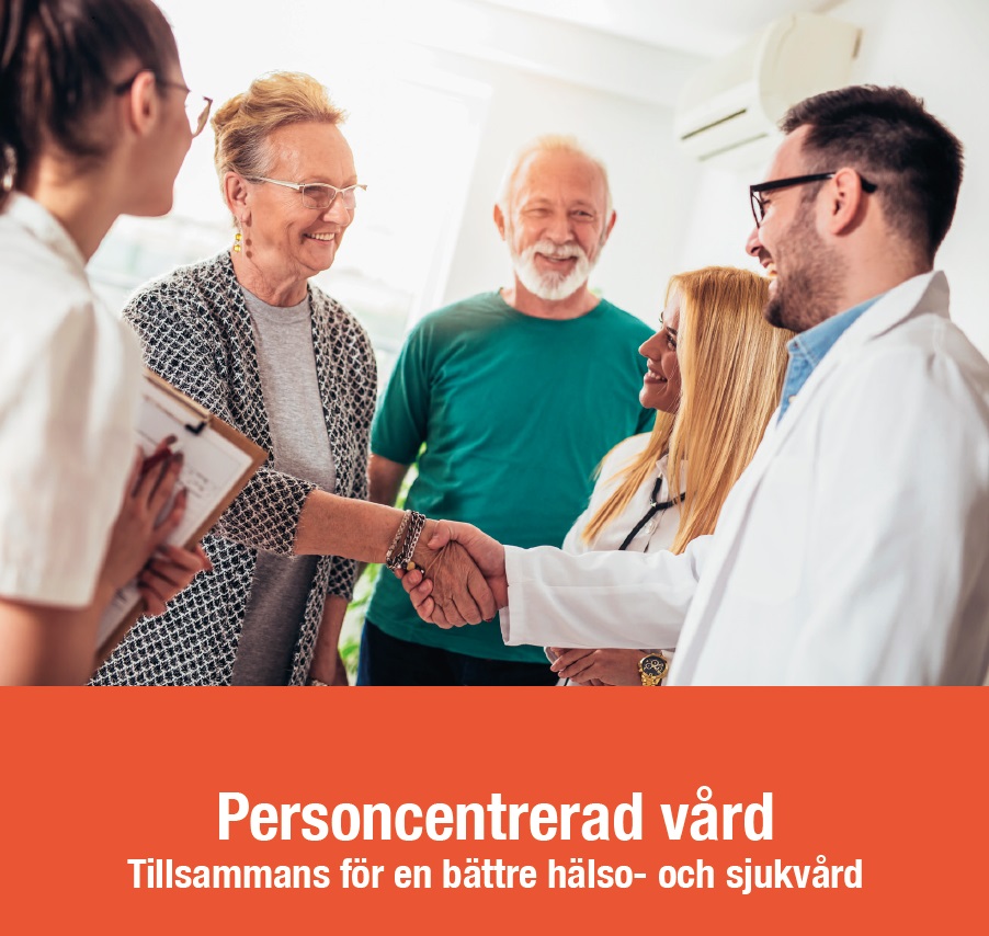 Vad är Personcentrerad Vård? Informationsmaterial För ...